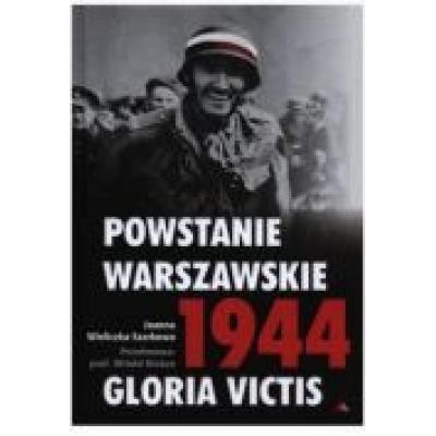 Powstanie warszawskie 1944 gloria victis