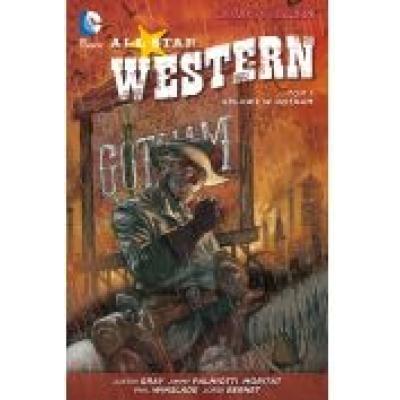 All star western. tom 1. spluwy w gotham