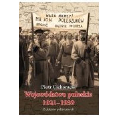 Województwo poleskie 1921-1939. z dziejów ...