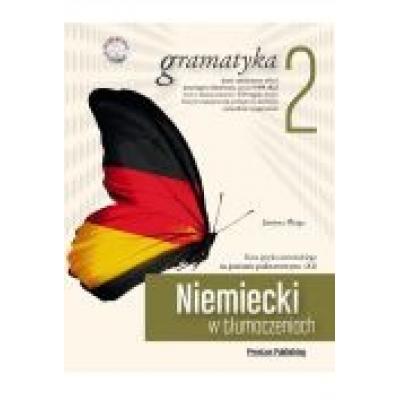 Niemiecki w tłumaczeniach gramatyka 2 poziom a2 + cd
