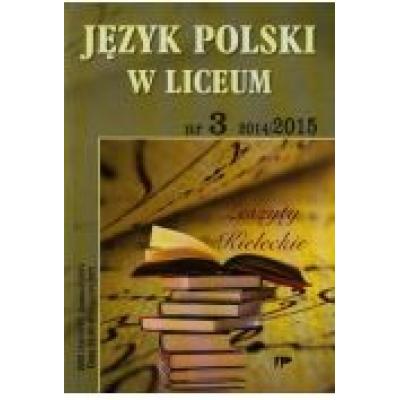 Język polski w liceum nr 3 2014/2015