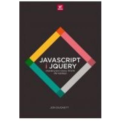 Javascript i jquery. interaktywne strony www