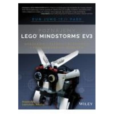 Poznajemy lego mindstorms ev3. narzędzia i techniki budowania i programowania robotów