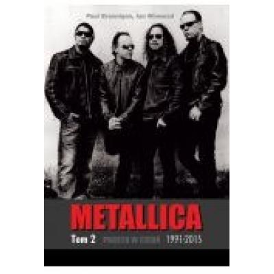 Metallica t2. prosto w czerń 1991-2015