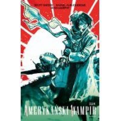 Amerykański wampir. tom 3