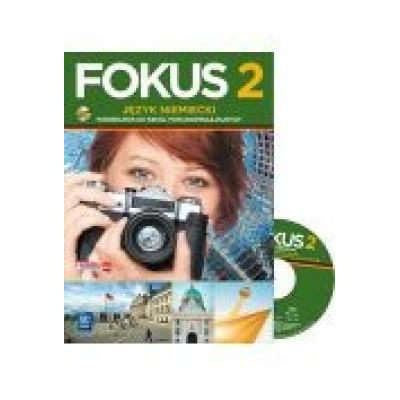 Fokus. język niemiecki. podręcznik. część 2. zakres podstawowy (z cd audio) szkoły ponadgimnazjalne