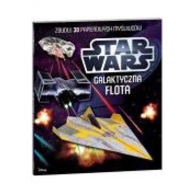 Star wars. galaktyczna flota