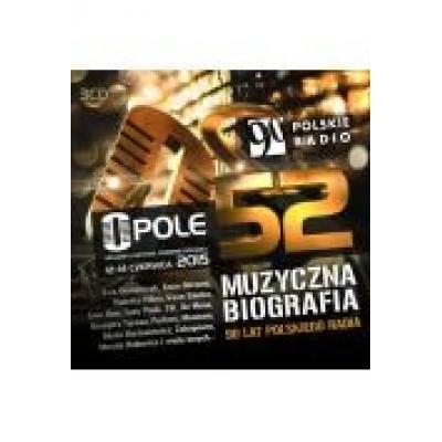 Opole 52 muzyczna biografia - 90 lat polskiego radia