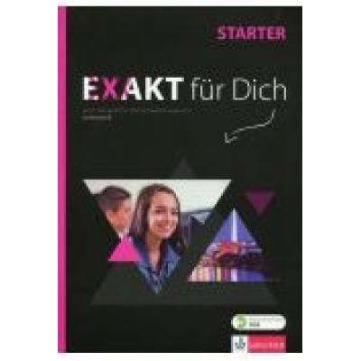 Exakt für dich starter. język niemiecki dla szkół ponadgimnazjalnych. podręcznik + cd