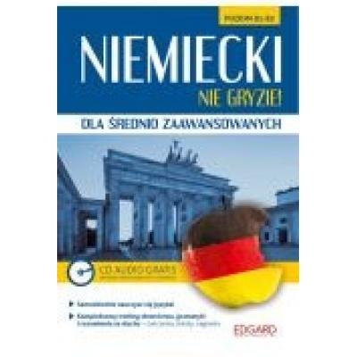 Niemiecki nie gryzie! dla śred. zaaw. b1-b2 cd