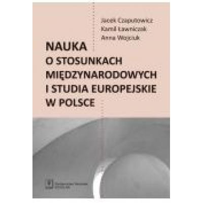 Nauka o stosunkach międzynarodowych i studia europejskie w polsce