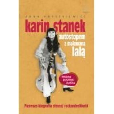 Karin stanek. autostopem z malowaną lalą