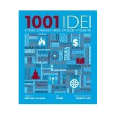 1001 idei, które zmieniły nasz sposób myślenia