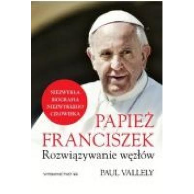 Papież franciszek. rozwiązywanie węzłów