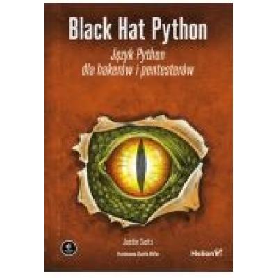 Black hat python. język python dla hakerów i pentesterów
