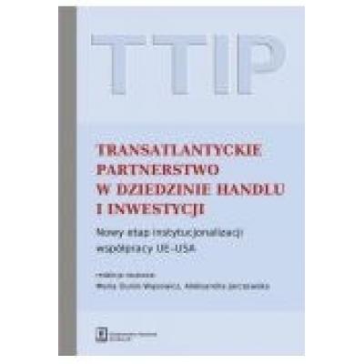 Ttip transatlantyckie partnerstwo w dziedzinie handlu i inwestycji