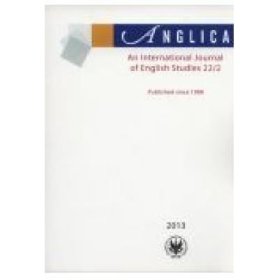 Anglica an international journal of english studies 22/2 2013