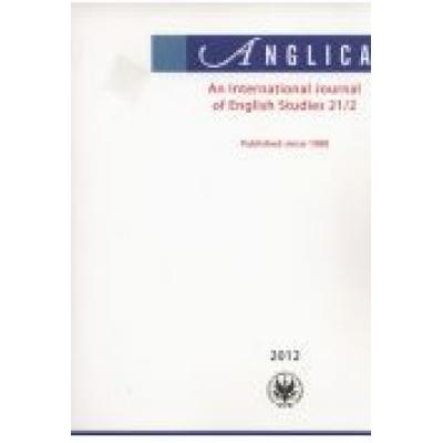 Anglica an international journal of english studies 21/2 2012