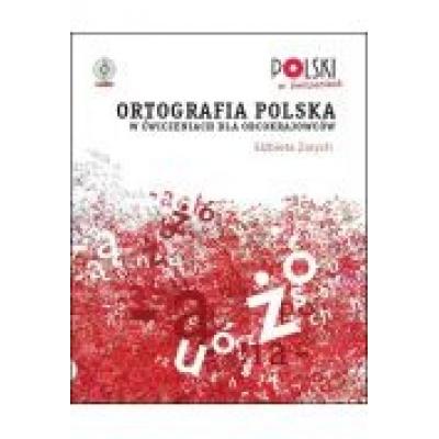 Ortografia polska w ćwiczeniach dla obcokraj. + cd