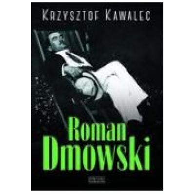 Roman dmowski biografia
