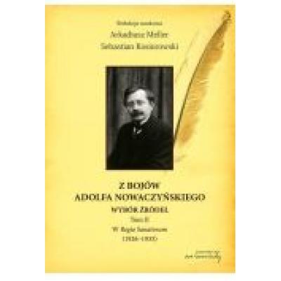 Z bojów adolfa nowaczyńskiego, tom 2, w regio sanatorum (1926-1933)