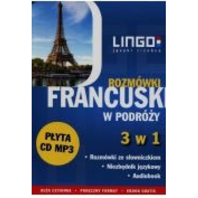 Francuski w podróży rozmówki 3 w 1 + cd