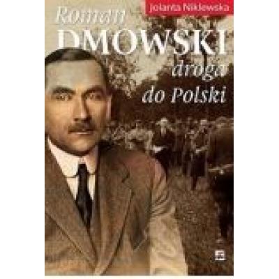 Roman dmowski droga do polski