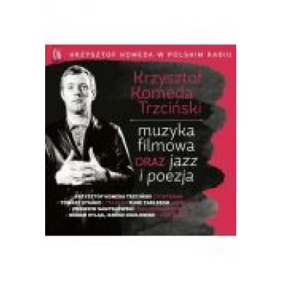 Krzysztof komeda w polskim radiu vol. 6 - muzyka filmowa oraz jazz i poezja (digipack)