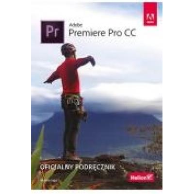 Adobe premiere pro cc. oficjalny podręcznik