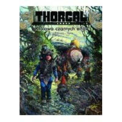 Thorgal: louve, tom 6. królowa czarnych elfów