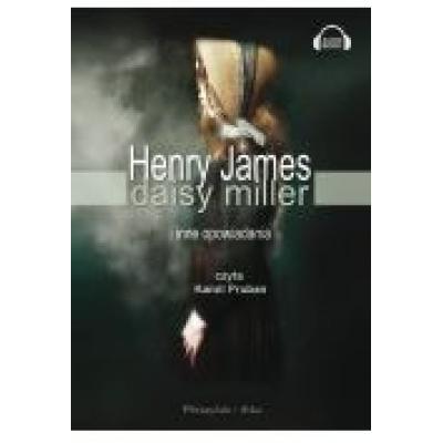 Daisy miller i inne opowiadania audiobook