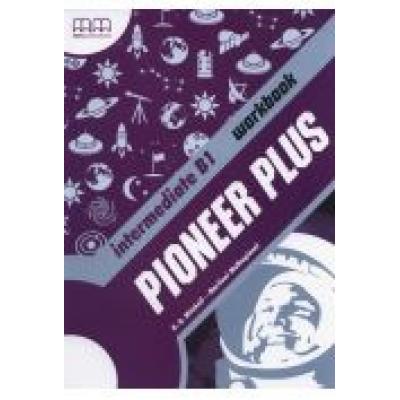 Pioneer plus intermediate b1 wb mm publications