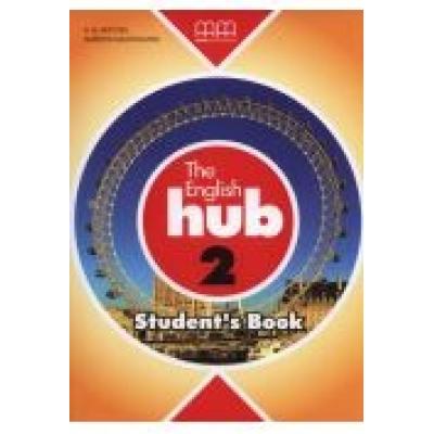 The english hub 2. podręcznik dla ucznia