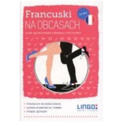 Francuski na obcasach + cd kurs języka francuskiego z płytą mp3