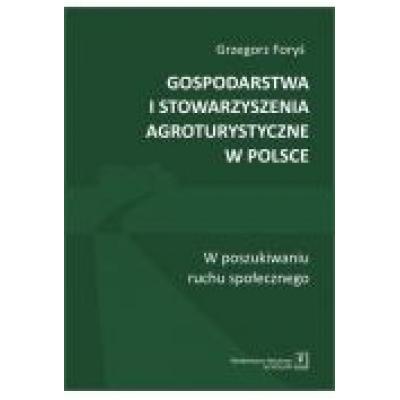Gospodarstwa i stowarzyszenia agroturystyczne w polsce