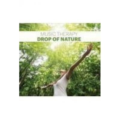 Music therapy. drop of nature cd
