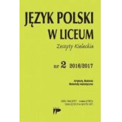 Język polski w liceum nr 2 2016/2017