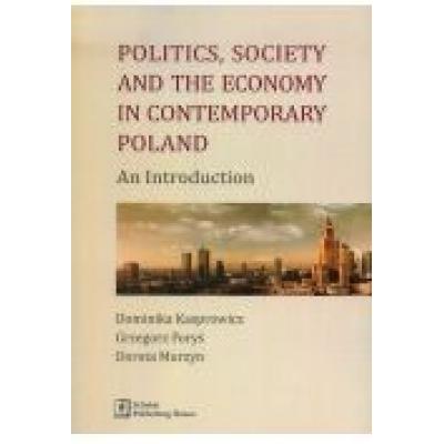 Politics society and the economy in contemporary poland an introduction