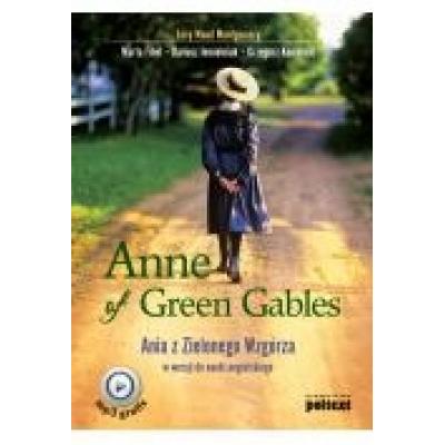 Anne of green gables. ania z zielonego wzgórza w wersji do nauki angielskiego