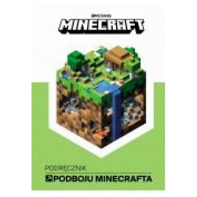 Minecraft. podręcznik podboju minecrafta
