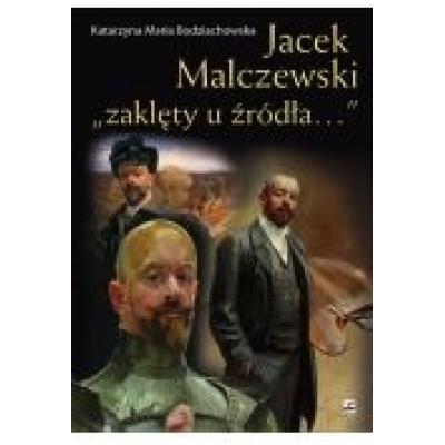 Jacek malczewski zaklęty u źródła...