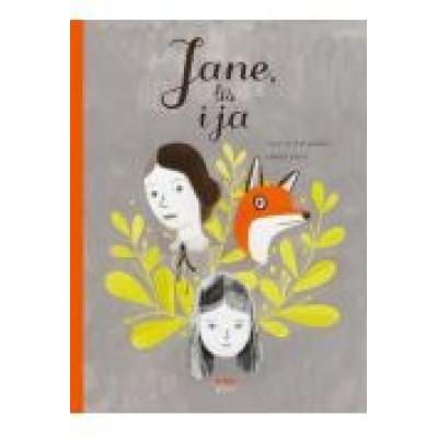 Jane, lis i ja