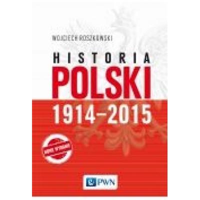 Historia polski. 1914-2015