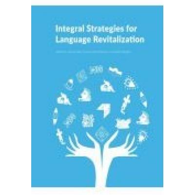 Integral strategies for language revitalization