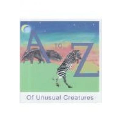 A to z of unusual creatures