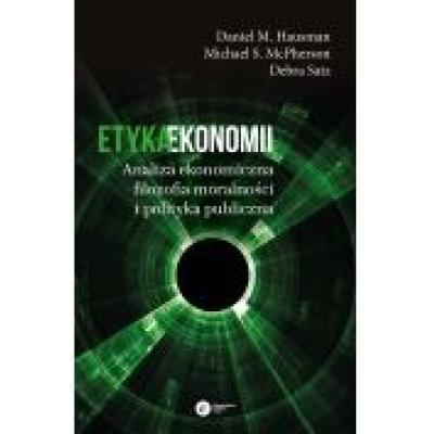 Etyka ekonomii analiza ekonomiczna filozofia moralności i polityka publiczna