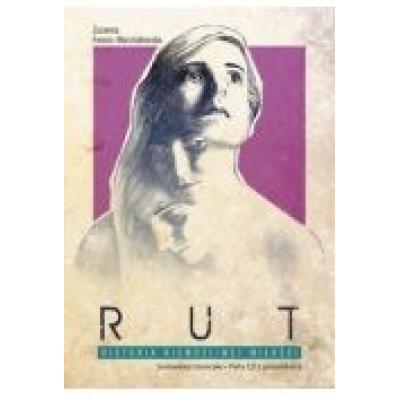 Rut historia niemożliwej miłości scenariusz musicalu z płytą cd