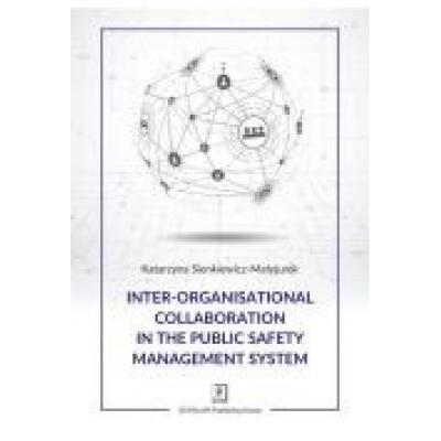 Inter-organisational collaboration in the public safety management system