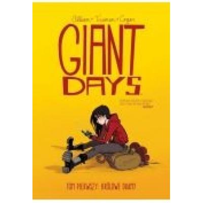 Królowie dramy. giant days. tom 1