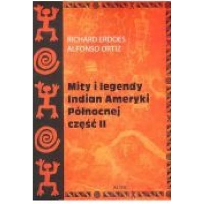 Mity i legendy indian ameryki północnej część ii